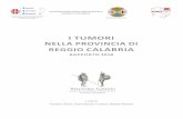 I TUMORI tumori/RapportoRTRC2018.pdfI I Tumori in Provincia di Reggio Calabria - Rapporto 2018PREMESSA Il rapporto relativo alla distribuzione delle patologie tumorali sul territorio