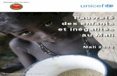 République du Mali p Pauvreté des enfants et …République du Mali Pauvreté des enfants et inégalités au Mali Mali 2008 Pauvreté des enfants et inégalités au Mali • Mali