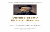 Wagner - Musiikkikirjastot.fi...Yhtenäistetty Richard Wagner 3 Esipuhe Wagner-luettelon kolmas laitos on pääosin siirto PDF-muotoon, pienten virheiden korjailua ja nimekkeisiin