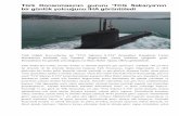 Türk Donanmasının gururu 'TCG Sakarya'nın bir …...Sessizliği ve atış gücü ile TSK bünyesinde yer alan "TCG Sakarya S-354" isimli denizaltı, limana uğramaksızın çok