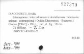  · 827370 DIACONESCU, Ovidiu Interceptarea : intre informare si dezinformare : tehnica in spionaj - contraspionaj / Ovidiu Diaconescu. - Bucuresti .