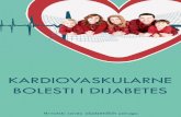 Kardiovaskularne bolesti (KVB) kardiovaskularne bolesti i... · umire od kardiovaskularnih bolesti, dok među osobama srednje dobi oboljelim od dijabetesa tipa 2 koji žive u visoko