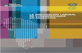 LA INMIGRACIÓN LABORAL DE SUDAMERICANOS …...índice Introducción Capítulo 1. La política migratoria argentina Roberto Benencia 1. Influencia de los cambios en los paradigmas