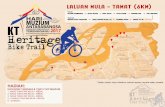 Heritage Bike Trail.pdf · Muzium Dan Pendebatan Sejarah:"Menyatakan Yang Tersurat" Bike Trail - (6KM) Mula DATARAN SHAHBANDAR ISTANA MAZIAH PUTERI PASAR PAYANG KAMPUNG CINA KELEDANG