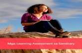Mga Learning Assessment sa Seminary · ang mga instruksyon at assessment, o magbigay ng malaking print version ng assessment sa estudyante (tingnan sa Learning Assessments website