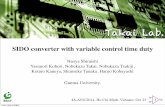 SIDO converter with variable control time duty...1 SIDO converter with variable control time duty Gunma University. Naoya Shiraishi Yasunori Kobori, Nobukazu Takai, Nobukazu Tsukiji,