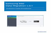 Samsung SSD Data Migration v.3...3 Introduzione Il software Samsung Data Migration è progettato per consentire agli utenti di eseguire in modo rapido e semplice la migrazione di tutti