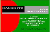 SOCIALISMO DEL SIGLO XX1 - Rebelion.orgrebelion.org/docs/60177.pdf · 2010-05-17 · No menor sería su desolación, si con los mismos ojos de Eduardo Galeano se percatara, hoy como