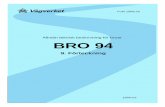 Allmän teknisk beskrivning för broar BRO 94 · 91.5 Ospänd armering.....14 91.51 Epoxibelagd armering ... * Boverkets handbok om tillverkningskontroll av konstruktionsstål (1999)