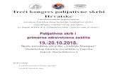 Treći kongres palijativne skrbi Hrvatskednoom.org/.../07/3.obavjest-za-Treci-kongres-palijativne-skrbi-Hrvaske.pdf · Sekcija za bol u palijativnoj medicini, HLZ ... palijativne