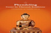 PROGRAM EFTERÅR 2019 - Phendeling · 2019-05-28 · Er du “ny”, eller vil du bare gerne undersøge, om buddhismen er noget for dig, så er du velkommen i Phendeling til en uformel