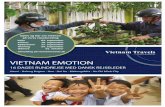 VIETNAM EMOTIONmasterpiece.dk/UploadetFiles/12069/25/Brochure_til_Vietnam_Emotion.pdf · Vietnam, buddhismen. Vi kører videre til kejserpaladset. Mens kejserdømmet eksisterede,