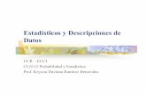 Estadísticos y Descripciones de Datos · El número total de observaciones puede ser finito o infinito. UCR-ECCI CI-0115 Probabilidad y Estadística Estadísticos y Descripciones