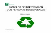 MODELOS DE INTERVENCIÓN CON PERSONAS ...empleoyformacion.jccm.es/fileadmin/user_upload/SEPECAM/...Modelos de Intervención MODELO de ASESORAMIENTO POSICIÓN DEL PERSONAL TÉCNICO: