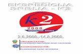 dnevnik ekspedicije 2008 · 2011-10-24 · ekspedicija srbija k2 2008. 3 organizator: planinarsko-smuČarski savez vojvodine koorganizator: planinarski savez beograda
