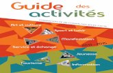 Guide des activités · 2013-09-10 · Edito Parcourez le nouveau guide des activités 2013-2015, ... Pratique de la pêche à la mouche 2 fois par semaine dans le département et