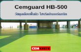 Cemguard HB-500 hb-500... · 2012-11-22 · ระบบการท างานของ Cemguard HB-500 ส าหรับพื้นผิวใหม่ เคลือบแค่2