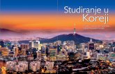 Studiranje u Koreji u Koreji...Misliti na korejskom, a ne na srpskom ili engleskom, trenutni je cilj koji razvijam. Uslovi na Univerzitetu su odlični, a Busan je prelep grad. Nakon