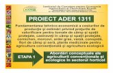 PROIECT ADER 1311 - MADRAnaliza stadiului actual al cercetărilor privind agricultura convențională și ecologică în sectorul horticol Analiza SWOT a celor doua sisteme de agricultură