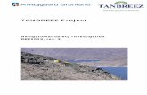 TANBREEZ Project - Naalakkersuisut/media/Nanoq/Files... · • Two open pit mines - The Feasibility Study (FS) is based on the annual treatment of 500,000 tons of ore to produce 100,000