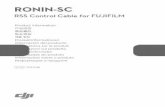RONIN-SC...RONIN-SC RSS Control Cable for FUJIFILM Product Information 产品信息 產品資訊 製品情報 제품 정보 Produktinformationen Información del producto Informations