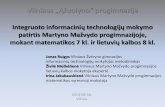 Vilniaus „Ąžuolyno“ progimnazija IT mokymo ptirtis... · Integruoto informacinių technologijų mokymo patirtis Martyno Mažvydo progimnazijoje, mokant matematikos 7 kl. ir