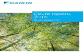 Çevre raporu 2016 - Daikin Klimaiçin temel bir hedeftir Daikin, günümüzdeki ve gelecekteki tüm ... Daikin, faaliyetlerinin çevresel etkisi hakkında eğitim ve bilgi sağlayarak