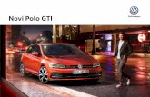 Novi Polo GTI - volkswagen.si · sprednjem delu vzbuja pozornost rdeča linija, ki se razteza preko celotne mreže hladilnika in ob straneh prehaja v opcijske LED-žaromete. Nad njo