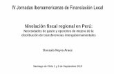 IV Jornadas Iberoamericanas de Financiación Localconferencias.cepal.org/jornadas_financiacion/Martes 1/Pdf/Gonzalo Neyra.pdf · Conclusiones •La inequitativa distribución de los