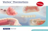 Vertex ThermoSens Brochures/Vertex... · 2013-06-27 · Vertex ™ ThermoSens „Винаги е трудно да се поставят протези върху импланти.