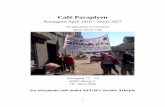 Café Paraplyenparaplyen-odense.dk/wp-content/uploads/2013/07/Aarsrapport_2017.pdf · angst for det ukendte bygger mure i stedet for at bygge broer mellem mennesker skal vi på Paraplyen