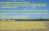 Codul ADER şi denumirea proiectului: 1.2.1. Elaborarea de ... · agricultura conservativă (AC) în vederea creşterii competitivităţii fermierilor din sudul României prin diminuarea