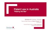 Patent Law in Australia - RyukaPatent Law in Australia “Raising the Bar” Shelston IP, Sydney, Australia Partner/Patent Attorney Charles Tansey, PhD (Chemistry) Partner/Patent Attorney