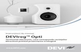 Instrucțiuni de montaj DEVIreg™ Opti · 2019-11-21 · DEVIreg™ Opti 2 Instruicțiuni de montaj 1 Introducere DEVIreg™ Opti – un termostat electronic programabil, cu un timer