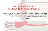 RATOVI U U UDŽBENICIMAcliohipbih.ba/wp-content/uploads/2018/12/Ratovi-u-udžbenicima.pdf · opsadi Sarajeva, genocidu u Srebrenici i drugim ratnim zločinima, odnosno uopće tema