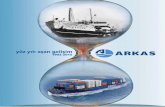 yüz yılı aşan gelişim - Arkas · 2015-01-02 · ile Tarros Denizcilik ve Nakliyat’ı kurdu. Şu an, Arkas çatısı altında 62 şirket bulunuyor. Değer verdiği bir diğer