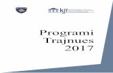 Programi Trajnues 2017 · 2016-12-23 · Programi Trajnues 2017 6 Fjala e Kryetarit të Këshillit Drejtues Të nderuar profesionist të sistemit, gjyqësor dhe prokurorial, Pushteti