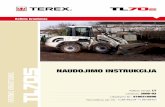 Ratinis krautuvas - Terexconstructionsupport.terex.com/_library/technical...įrenginiai ir priedai. Pasiliekame sau teisę, nekeisdami naudojimo instrukcijos, techniškai tobulinti