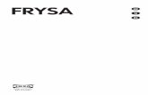 FRYSA · 2018-07-16 · smrzotine. Na proizvodima napravljenima tako da upotrebljavaju filtar za zrak unutar dostupnog poklopca ventilatora filtar uvijek mora biti u položaju za