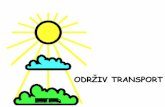ODRŽIV TRANSPORTold.sf.bg.ac.rs/downloads/katedre/dgt/ovsiott/... · 2010-12-23 · Održivi transport je aspekt globalne održivostikoja podrazumeva da zadovoljenje egzistencijalnih