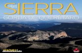 SIERRA - México Desconocidosubterráneas, así como una notable riqueza faunística que incluye poblaciones de gato montés, tigrillo, ocelote, puma y jaguar. La Sierra Gorda ocupa