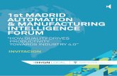 1st MADRID AUTOMATION & MANUFACTURING …...de automatización y control de fabricación en las industrias aeronáutica, de automoción y sectores afines. Desde hace ya unos años