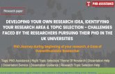Developing Your Own Research Idea, Identifying Your Research Area & Topic Selection – Challenges Faced By The Researchers Pursuing Their PhD In The UK Universities - Phdassistance.com