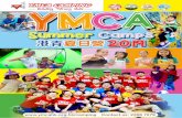 Summer Camps - YMCA of Hong Kong Summer... · 2019-09-19 · 太古城港鐵站 B 出口 ... back to the YMCA of Hong Kong TST Centre by our staff and additional child care service