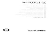 MASTERYS BC - Coromatic AB · Manual de instalare şi utilizare RO ... CERTIFICATE AND CONDITIONS OF WARRANTY SOCOMEC retains the full and exclusive ownership rights to this document.