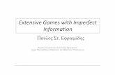 Extensive Games with Imperfect Information...Bach or Stravinsky ή Βαμβακάρης ή Τσιτσάνης κτλ. Algorithmic Game Theory Extensive Games with Imperfect Information