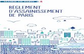 RÈGLEMENT D’ASSAINISSEMENT DE PARIS...d’assainissement et de gestion des eaux pluviales ou déposé une demande de raccordement au réseau d’assainissement, telles que celles