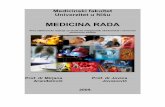 MEDICINA RADAporodicnamedicina.com/download/knjige/medicina_rada.pdf · 2015-11-06 · MEDICINA RADA Prvo elektronsko izdanje za studente integrisanih akademskih i osnovnih strukovnih