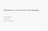 Simultaneous Localization And Mappingmachinelearning.math.rs/Grujcic-SLAM.pdfDalji rad1 For many applications and environments, numerous major challenges and important questions remain