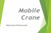 Mobile Cranelecturer.ppns.ac.id/.../10/03B.-Penegtahuan-Dasar-Crane.pdf4. Beban Maksimum Yang Diijinkan Beban maksimum mobile crane (termasuk kait, grab bucket dan perlengkapan pengangkat